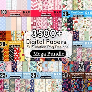 May include: A collection of digital papers and seamless patterns. The image features various themed bundles, including floral, breast cancer awareness, and kawaii animal designs. The text reads "3500+ Digital Papers Mega Bundle."