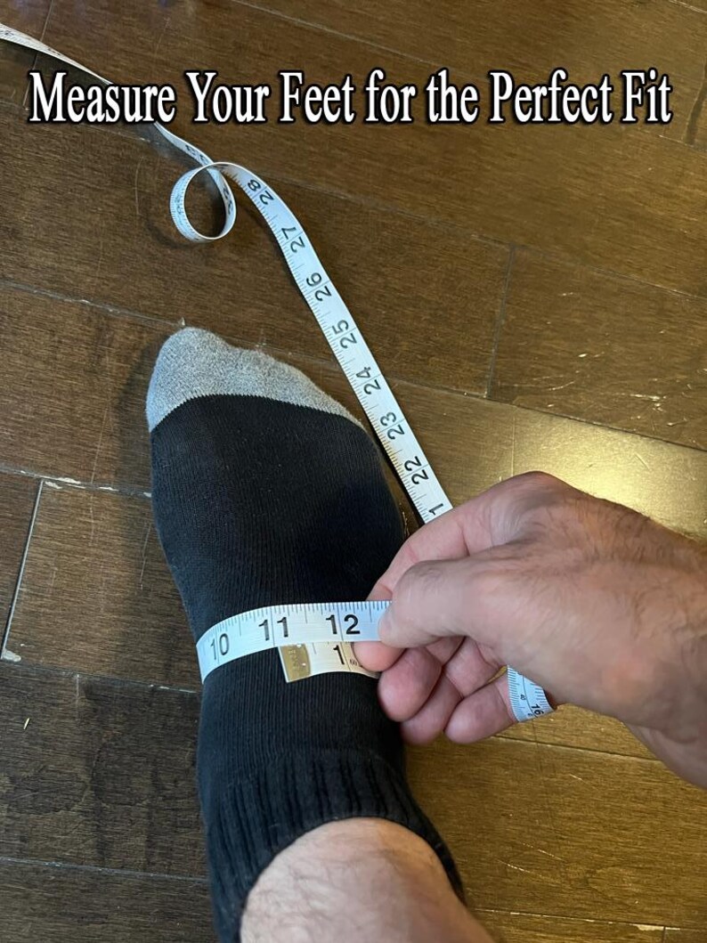 May include: A black sock with a gray top is being measured with a white measuring tape. The tape reads 12 inches. Text at the top says "Measure Your Feet for the Perfect Fit".