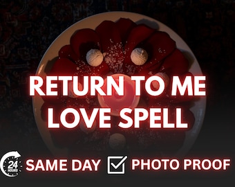 Incantesimo per il ritorno dell'ex amante: riconciliazione, guarigione dell'amore e riconnessione emotiva