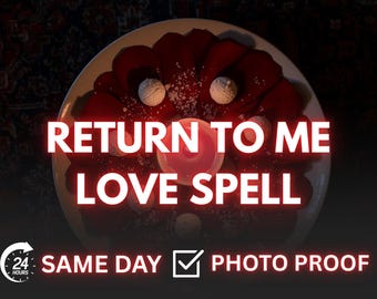 Może przedstawiać: Biały talerz z okrągłym układem czerwonych płatków i białych przedmiotów, z czerwonym tekstem "RETURN TO ME LOVE SPELL". Obraz zawiera również tekst "SAME DAY" i "PHOTO PROOF".