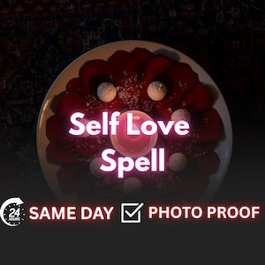 May include: A white plate with red rose petals, small white spheres, and a pink candle in the center. The text "Self Love Spell" is displayed in a glowing pink font. The image also includes the text "SAME DAY" and "PHOTO PROOF".