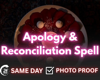 Apology & Reconciliation Spell – Heal Relationship, Restore Love - Communication, Bring Back Love, Forgiveness and Connection