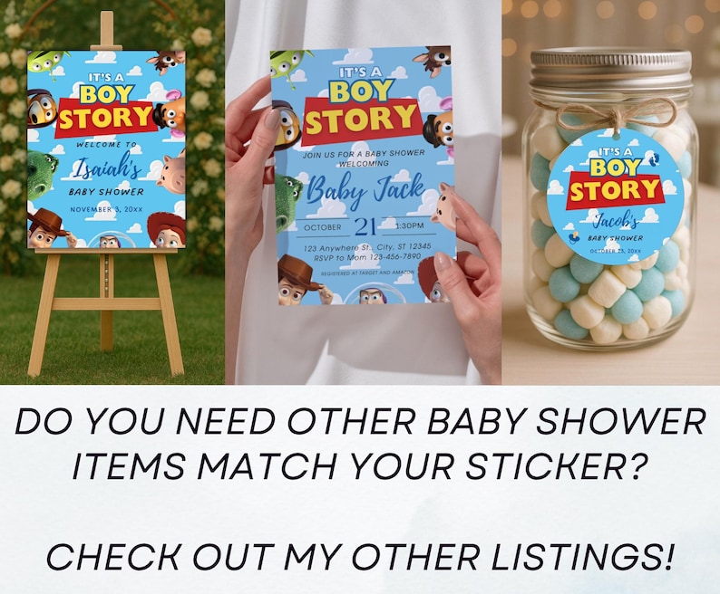 May include: Baby shower decorations featuring the phrase "It's a Boy Story" with cartoon characters. Includes a welcome sign on an easel, an invitation, and a jar of candies with a matching tag. The invitation is for Baby Jack.