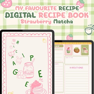 May include: Digital recipe book with a strawberry matcha theme. The cover features the text "MY FAVOURITE RECIPE DIGITAL RECIPE BOOK Strawberry Matcha". The interior pages display recipe templates with illustrations of food and drink items, all set against a light green and pink background.