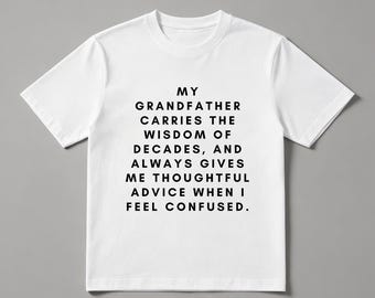 Custom Grandpa Quote T-Shirt | Personalized Grandfather Wisdom Tee, 180g Cotton Crew Neck
