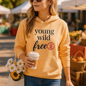 Young Wild & Gluten Free Hoodie – Funny Gluten Free Sweatshirt, Farmers Market Outfit, Cozy Cottagecore Aesthetic Hoodie, Gift for Foodie