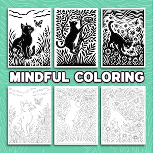 May include: A collection of six black and white cat-themed coloring pages. The images feature cats in various poses, interacting with butterflies, trees, and flowers. The text "MINDFUL COLORING" is displayed across the center of the image.