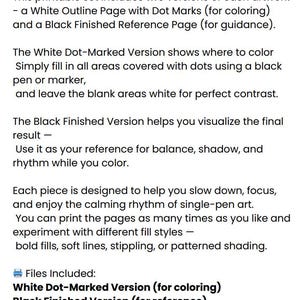 May include: A printable monochrome coloring set guide. The text explains how to use the set, including a white outline page with dot marks for coloring and a black reference page. The set is designed for relaxation and experimentation with coloring styles.