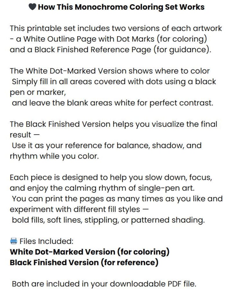 May include: A printable monochrome coloring set guide. The text explains how to use the set, including a white outline page with dot marks for coloring and a black reference page. The set is designed for relaxation and experimentation with coloring styles.