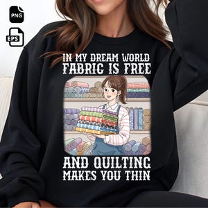 In My Dream Quilting Quotes PNG EPS, Funny Quilting Shirt Design, Quilt Gifts, Sewing DTF Transfer, Quilting Quotes, Instant Download