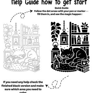 May include: A dot-to-dot coloring activity sheet featuring a cat reading a book surrounded by lanterns, plants, and bookshelves. The text reads: Help Guide how to get start, Quick Guide, Follow the dot areas with your pen or marker, and If you need any help check the finished black version and make sure which area you need to color.