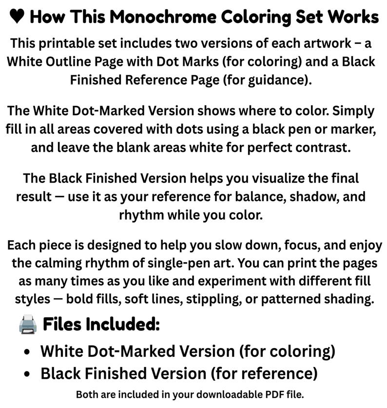 May include: A monochrome coloring set information sheet with black text on a white background. It explains a printable set including a White Outline Page with Dot Marks for coloring and a Black Finished Reference Page for guidance, detailing how to use the files.