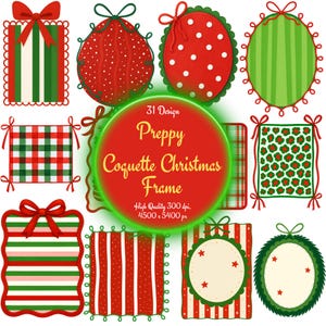 May include: A collection of Christmas-themed frames in various shapes and patterns. Designs include stripes, polka dots, and plaid in red, green, and white. Each frame is adorned with bows and decorative edges. The text reads "31 Design Preppy Coquette Christmas Frame".