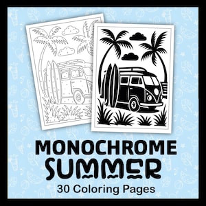 May include: Two black and white coloring pages featuring a vintage van with surfboards, palm trees, and clouds. The text "MONOCHROME SUMMER" and "30 Coloring Pages" are displayed below the images. The background is light blue with summer-themed doodles.
