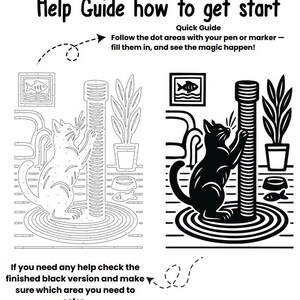 May include: Black and white illustration of a cat scratching post, with a guide on how to color it. The text reads "Help Guide how to get start" and "Follow the dot areas with your pen or marker - fill them in, and see the magic happen!"