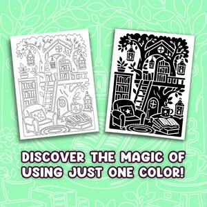May include: Two rectangular coloring pages featuring a treehouse interior with a bookshelf, armchair, and lanterns. One page is a black line drawing on white, the other is a solid black silhouette on white. Text reads: DISCOVER THE MAGIC OF USING JUST ONE COLOR!