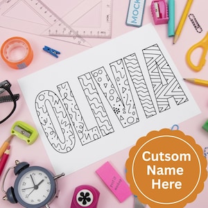 May include: A white sheet of paper with the name "OLIVIA" printed in large, black, patterned letters. The letters are filled with various designs. Surrounding the paper are school supplies, including a clock, pencils, and a label that says "Cutsom Name Here".