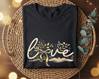 Love Shirt, Valentine Shirt for Women, Gold Floral Love Design, Romantic Gift, Cute Love T-Shirt