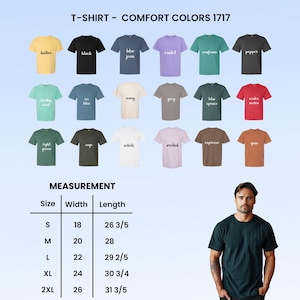 May include: A Comfort Colors 1717 t-shirt color chart displaying eighteen short-sleeve shirts in various colors including butter, black, blue jean, violet, seafoam, pepper, chalky mint, ice blue, ivory, grey, blue spruce, watermelon, light green, sage, white, orchid, espresso, and yam, with a size chart showing widths and lengths in inches.