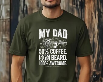 Funny Father's Day Gift, Coffee Lover Dad Tee, New Dad Gift, Beard Humor Tshirt,Bearded Dad Shirt,50% Coffee 50 / Beard 100/ Awesome