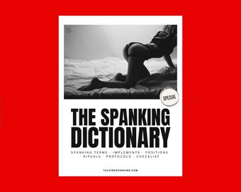 DIGITAL: The Spanking Dictionary – BDSM Terms Guide PDF | Kink Language Glossary | Submissive & Dominant Reference | Fetish Education