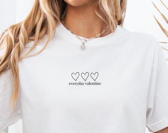 Everyday Valentine | Shirt with Heart Print Minimalist Love T-Shirt | Gift for Girlfriend/Wife, Matching Look
