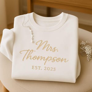 Personalised Mrs Sweatshirt, Embroidered Bride To Be Sweaters, Future Mrs Last Name Sweater, Bridal Shower Jumpers, Engagement Gifts For Her