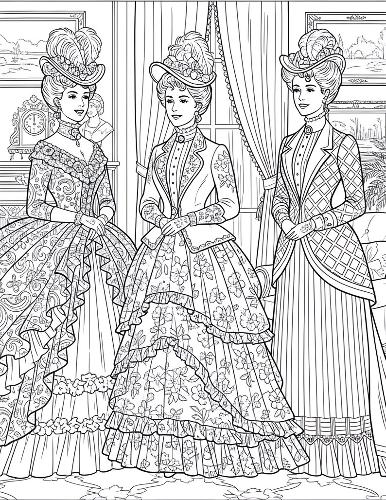 May include: Line art illustration of three women in Victorian era dresses and hats. The dresses feature intricate patterns and ruffles. The women are standing in a room with curtains and artwork.