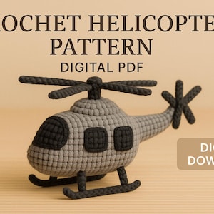 Peut inclure: Un hélicoptère en crochet avec un corps gris et des détails noirs sur les fenêtres, les patins d'atterrissage et les rotors. Le texte CROCHET HELICOPTER PATTERN DIGITAL PDF et DIGITAL DOWNLOAD est affiché en lettres marron foncé.