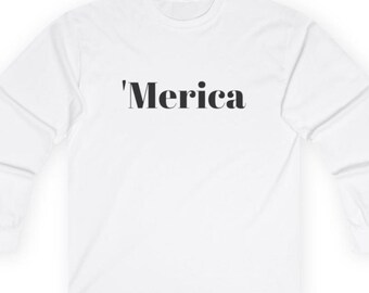 aMerica patriotic long-sleeve T-shirt