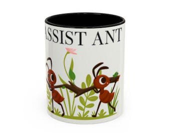ASSIST ANT Pun Mug – Humorous Coffee Cup for Office Workers, Assist Ant Coffee Mug – Assistant Appreciation Gift