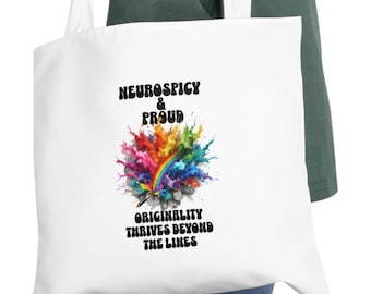 Neurospicy and Proud Tote Bag. Neurodivergent Gift. Originality Thrives Beyond the Lines
