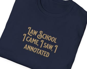 Camiseta de la Facultad de Derecho: «Vine, vi, anoté» - Regalo para abogados