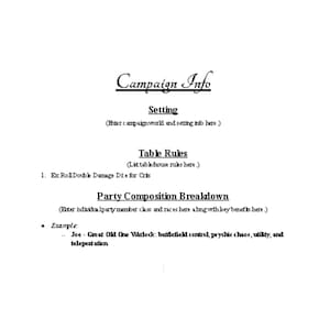 May include: A white sheet of paper with the title "Campaign Info" in a decorative font. The text includes sections for setting, table rules, and party composition breakdown, with example text and bullet points.