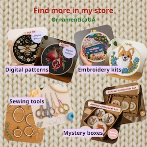 May include: A collage of craft items including embroidery hoops, scissors, and embroidery kits. The image features digital patterns, sewing tools, and mystery boxes. Text on the image reads "Find more in my store OrnamenticaUA", "Digital patterns", "Embroidery kits", "Sewing tools", and "Mystery boxes".