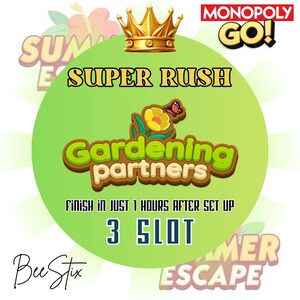 GARDENING Partners 3 SLOT - MONOPOLY_GO Partners Event starts August 12th