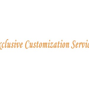 Puede incluir: Texto "Exclusive Customization Services" en fuente cursiva naranja sobre fondo blanco. El texto está centrado, probablemente un logotipo o material promocional.