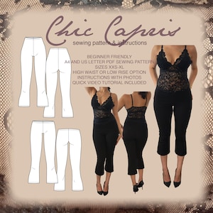 Könnte beinhalten: Bild eines Schnittmusters für Caprihosen. Das Bild enthält Strichzeichnungen der Caprihosen sowie Fotos der getragenen Caprihosen. Der Text auf dem Bild lautet "Chic Capris" und "sewing pattern & instructions."