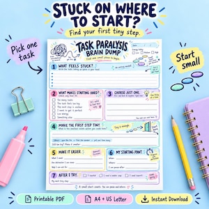 May include: A Task Paralysis Brain Dump worksheet with seven numbered sections, including prompts for identifying stuck tasks, choosing one small step, and planning actions. The page features colourful text, icons, and checkboxes on a light blue background.