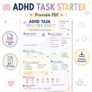 May include: A printable ADHD Task Starter sheet in PDF format. The document features sections for identifying tasks, analyzing avoidance, breaking down steps, setting two-minute goals, and planning rewards, all presented in a colorful, organized layout.