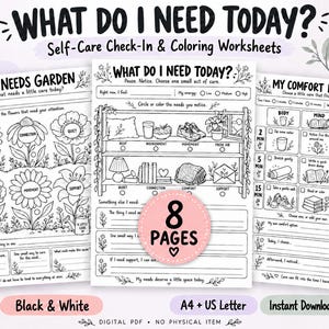 Op de afbeelding: Een set van acht zwart-wit werkbladen voor zelfzorg en inkleuren. De pagina's bevatten titels zoals What Do I Need Today, My Needs Garden en My Comfort Menu, met lijntekeningen van bloemen, planken en iconen voor dagelijkse activiteiten.