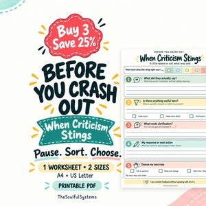 May include: A printable PDF worksheet titled Before You Crash Out When Criticism Stings, featuring five numbered sections for processing feedback. The document includes prompts for analysing comments, identifying useful parts, clarifying needs, and planning actions.