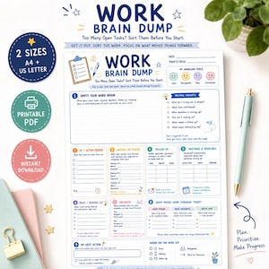 May include: A printable Work Brain Dump planner page featuring sections for tasks, deadlines, and priorities. The document includes headers like Empty Your Work Brain, Do/Action Needed, Waiting on Others, Follow Up, Meetings, and Delegate.