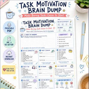 May include: A Task Motivation Brain Dump printable planner page featuring sections for tasks, energy levels, and helpful prompts. The document includes text such as Make Boring Tasks Easier to Start, with colourful icons like a coffee mug, headphones, and stars.