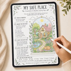 May include: A digital tablet displaying a My Safe Place visualization and mindful coloring page. The worksheet features numbered steps, checkboxes, and a central illustration of a cottage, garden, pond, and sleeping cat framed by vines.