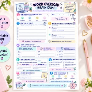 May include: A white paper worksheet titled Work Overload Brain Dump with numbered sections for task management, including fields for dates, priorities, and daily planning. The design features pastel blue, pink, and yellow accents with small illustrations of a laptop, coffee cup, and hearts.