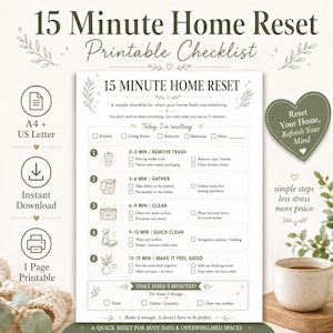 May include: A printable 15 Minute Home Reset checklist with olive green text and icons. The document outlines five timed cleaning steps, including trash removal, gathering items, clearing surfaces, quick cleaning, and finishing touches for home organization.