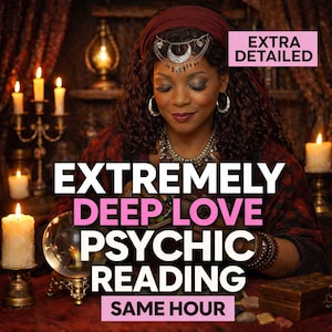 May include: An image of a woman with a red head wrap and jewelry, with the text "EXTREMELY DEEP LOVE PSYCHIC READING SAME HOUR" in white and pink. A crystal ball and lit candles are in the foreground. The words "EXTRA DETAILED" are in a pink box.