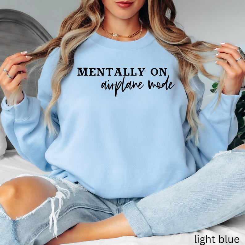 Mentally on Airplane Mode Sweatshirt | Travel Quote Crewneck 画像 5