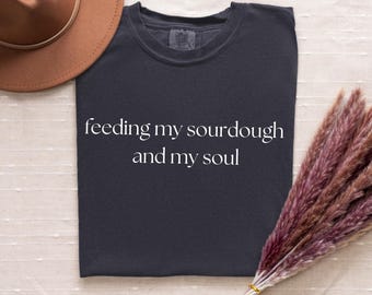Sourdough Lover T-Shirt, Unisex Garment-Dyed US Cotton, Baking Gift